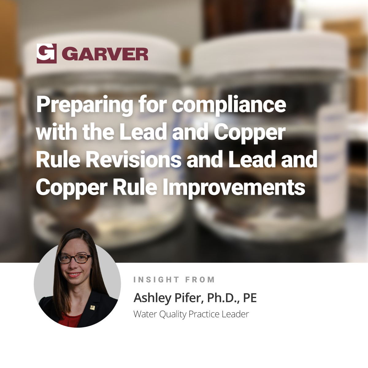 Preparing for compliance with the Lead and Copper Rule Revisions and