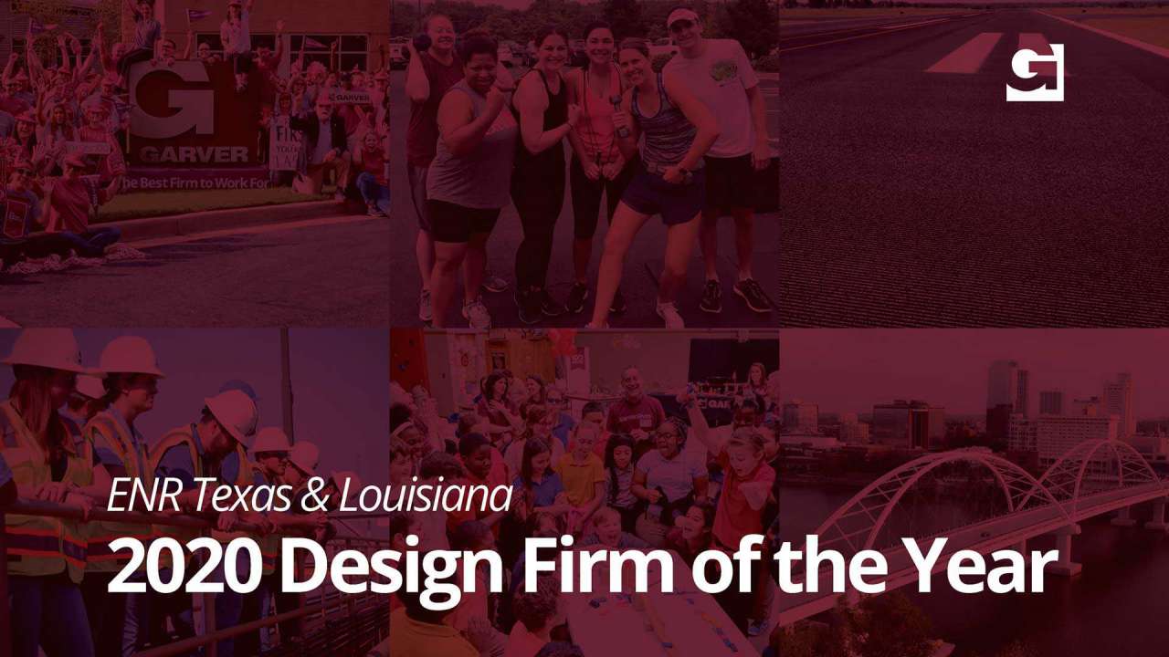 ENR Texas & Louisiana highlights Garver, 2020 Design Firm of the Year